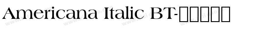 Americana Italic BT字体转换